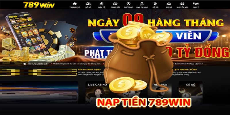 Nạp Tiền 789Win