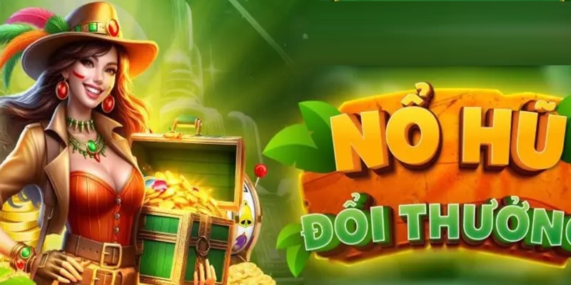 Nổ hũ đổi thưởng 789Win là gì?